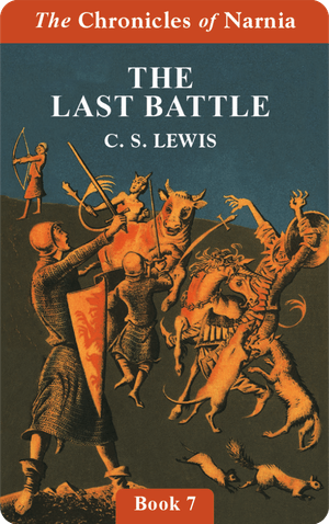 The Last Battle (Chronicles of Narnia Book 7) (Digital)
